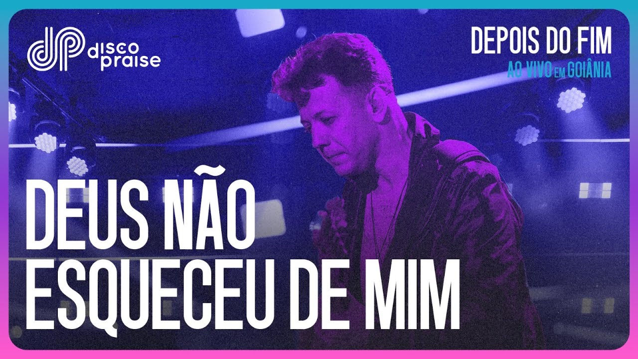 DISCOPRAISE | Deus Não Esqueceu de Mim (Ao Vivo)