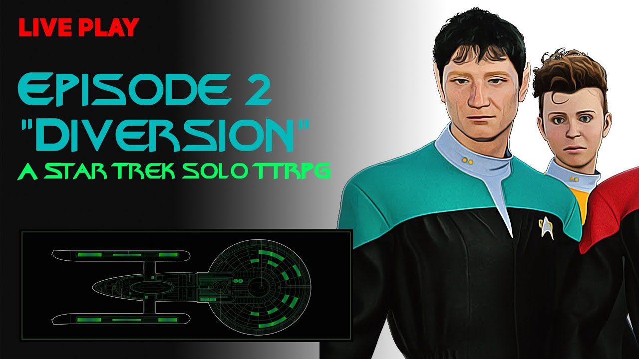 The guy who plays...Star Trek Captains Log Solo RPG