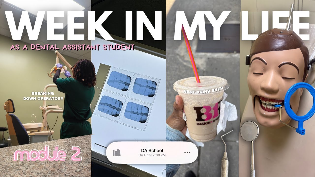 🦷DENTAL ASSISTANT STUDENT VLOG: 03| first week of module 2