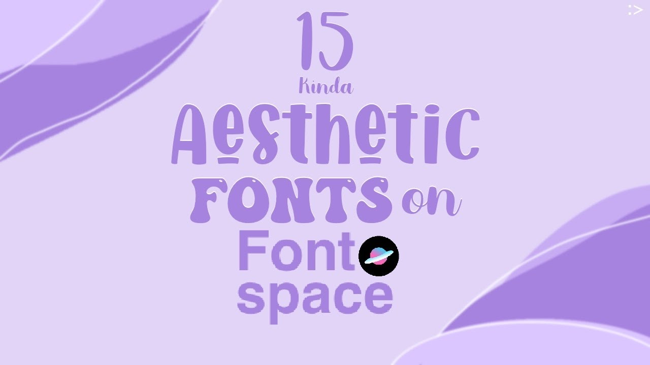 15 Aesthetic Fonts on FontSpace!