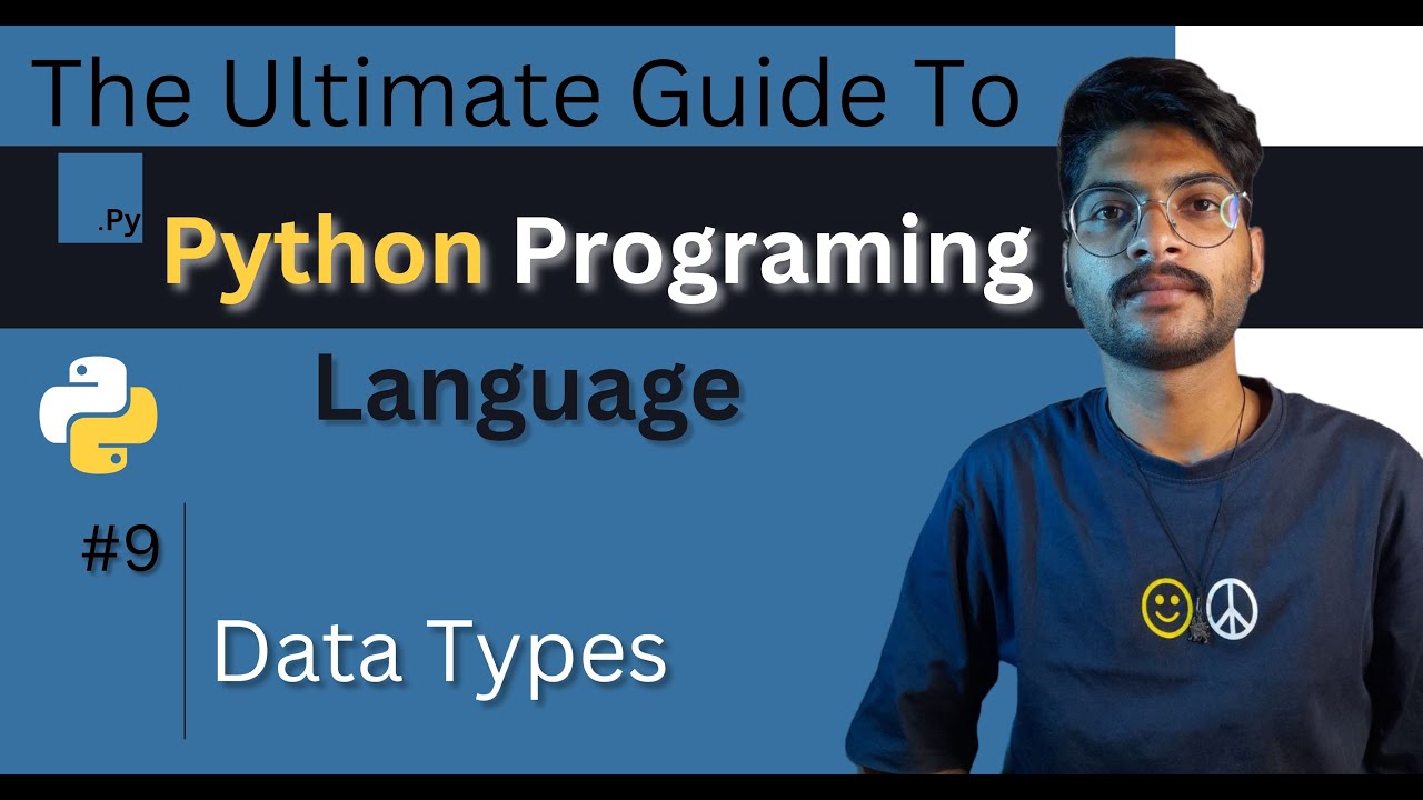 What are Data Types in Python | The Ultimate Guide To Python Programming Language #9