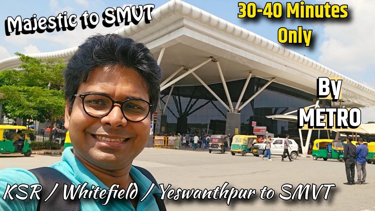 How to go KSR Bangalore to SMVT Bengaluru | Majestic to SMVT | Yeswanthpur to SMVT By Metro Vlog