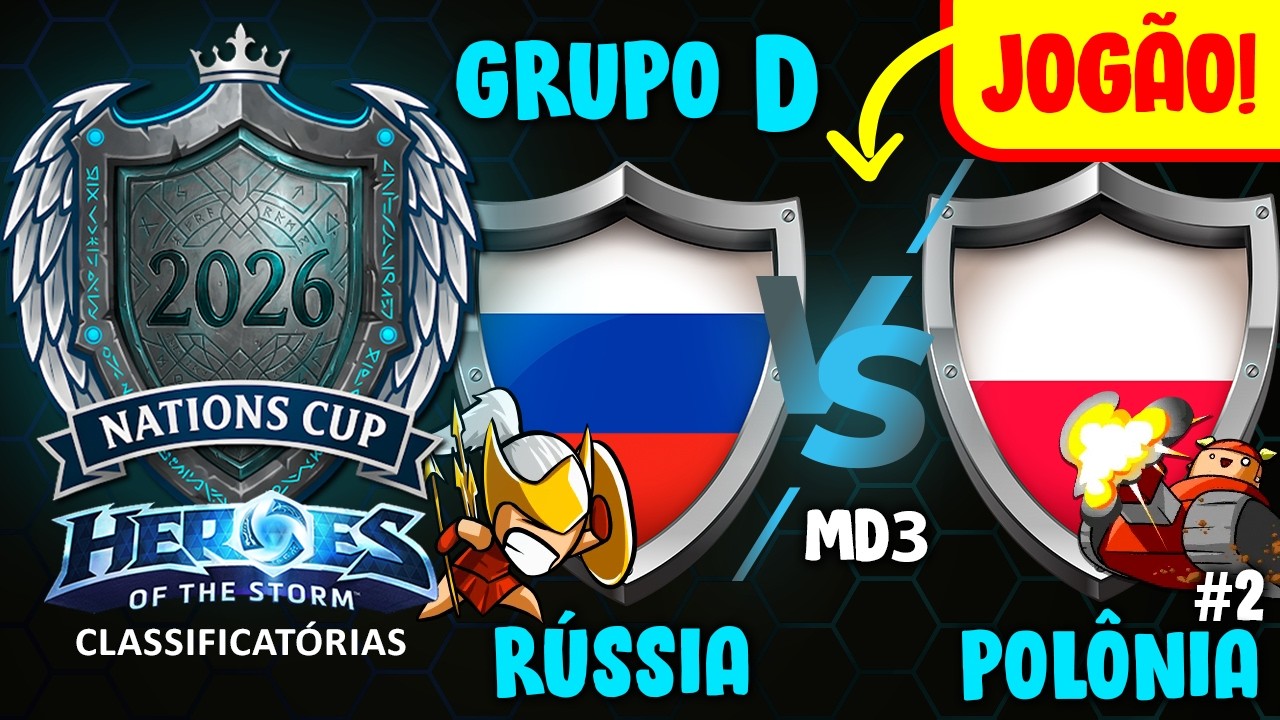 Rússia x Polônia #2 [Copa das Nações de HOTS 2026] Classificatórias Grupo D
