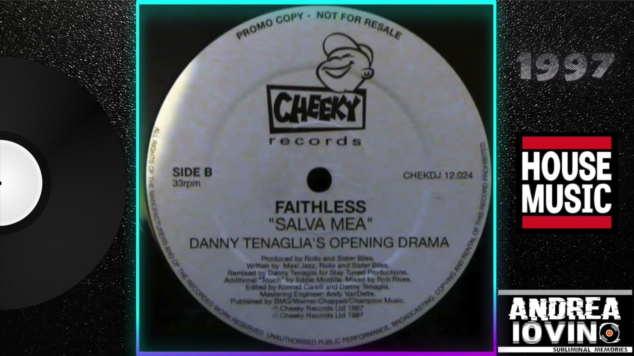 Faithless - Salva Mea (Danny Tenaglia's Opening Drama)