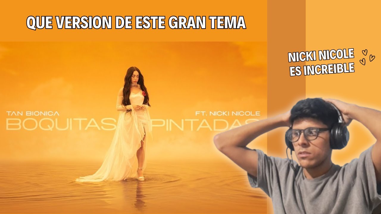 REACCION A TAN BIONICA FT NICKI NICOLE - BOQUITAS PINTADAS (Official Video)