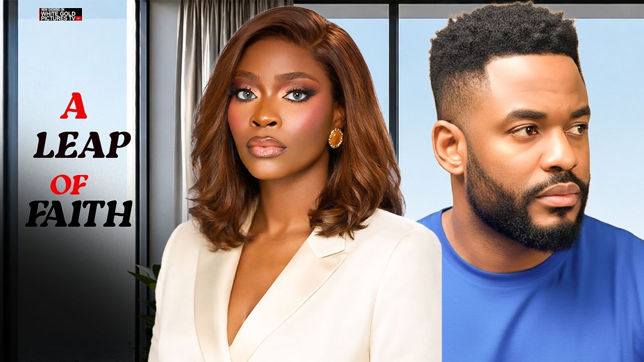 A LEAP OF FAITH - BOLAJI OGUNMOLA - CHIKE DANIELS - LATEST 2026 NIGERIAN MOVIES  #trending