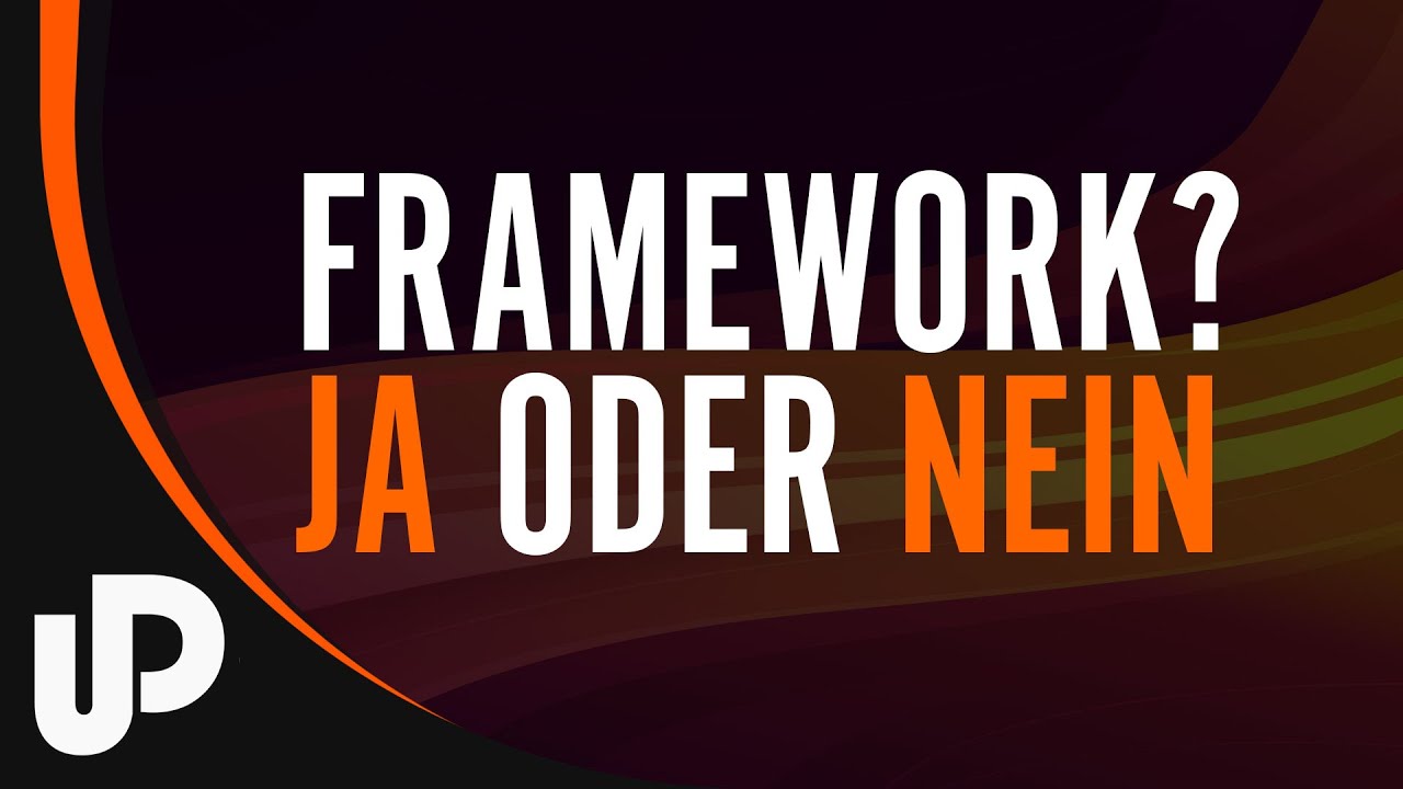 Frameworks? Nutzen Ja oder Nein? [Vlog]