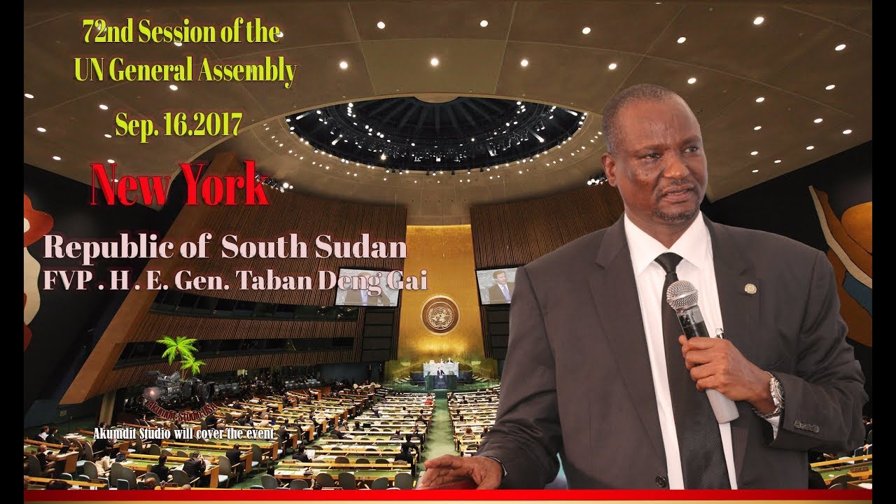 F.V.P  H.E.Gen. Taban Deng Gai-  Speech at UNGA   9:23:2017