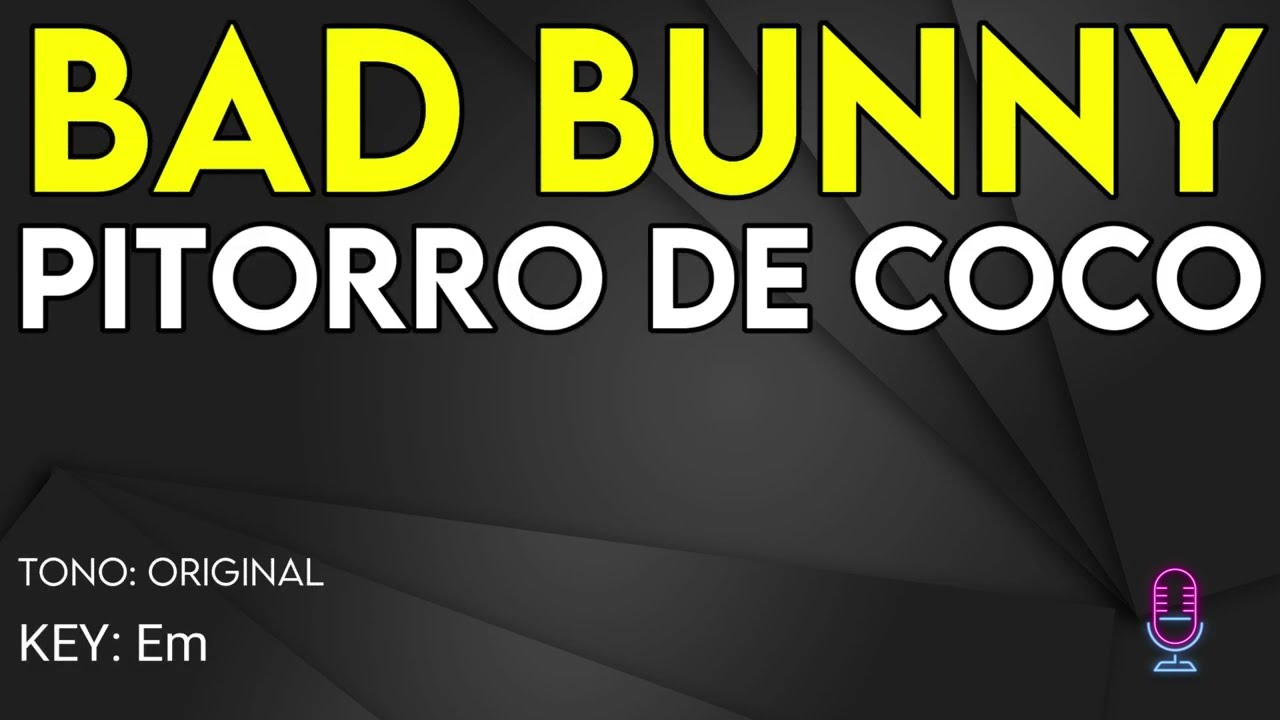 Bad Bunny - Pitorro De Coco - Karaoke Instrumental