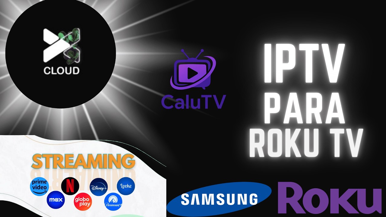 IPTV PARA ROKU TV OU ROKU EXPRESS ( XCLOUD TV ) TV AO VIVO , FUTEBOL , FILME E SERIES ( GRATUITO )