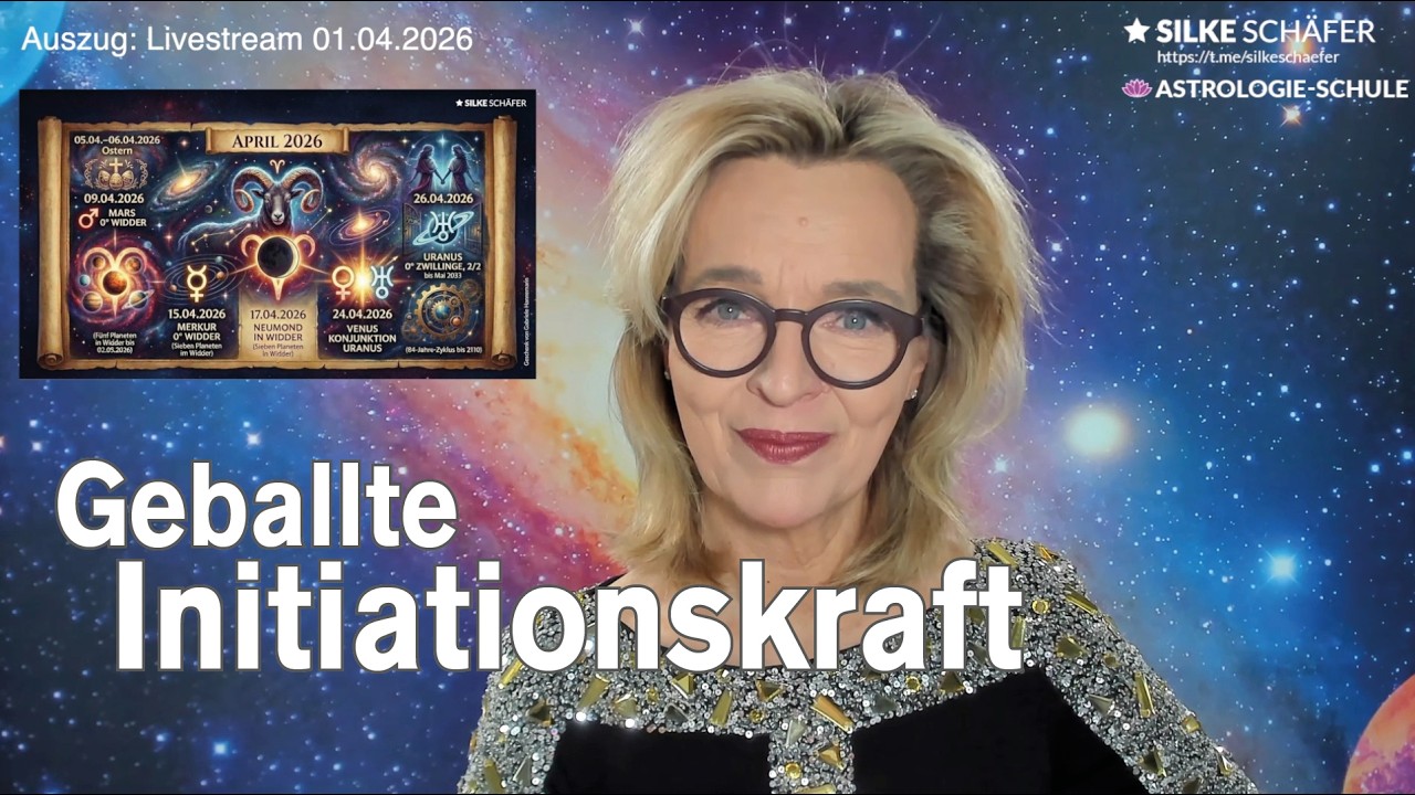 Geballte Initiationskraft im April 2026 | Silke Sch&auml;fer
