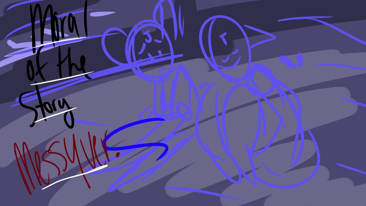 Tom And Jerry: Moral of the Story (Animatic) MESSY version!!