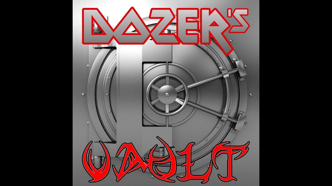 Dozer's Vault - Episode 11