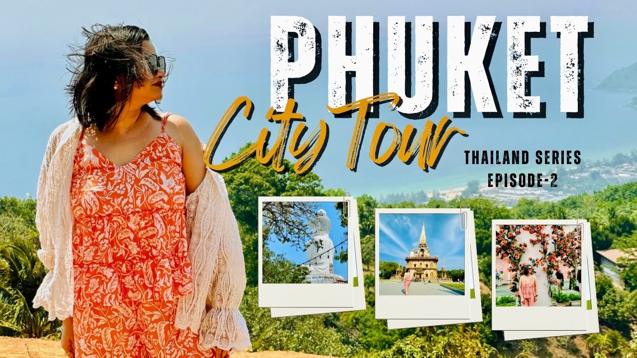 Top Places to visit in Phuket, Thailand | Phuket Half Day Tour With Prices | Thailand Tour Guide