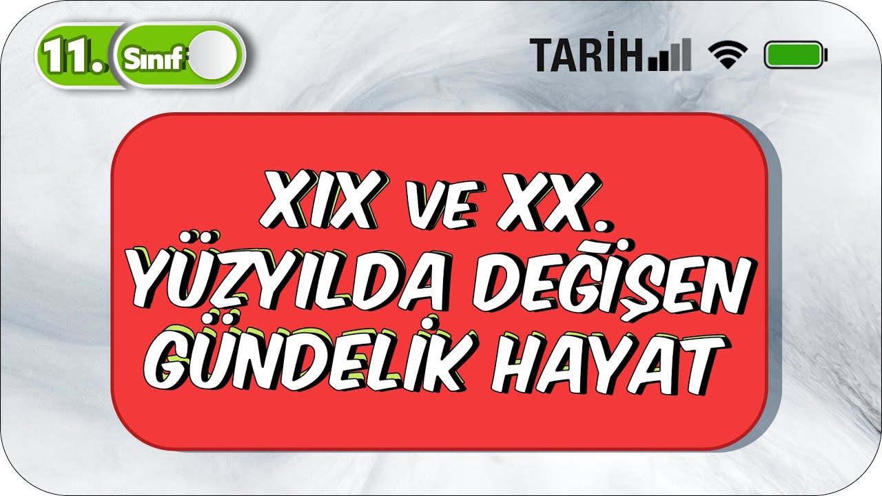 XIX ve XX. Yüzyılda Değişen Gündelik Hayat | Özet Konu Anlatımı #2023