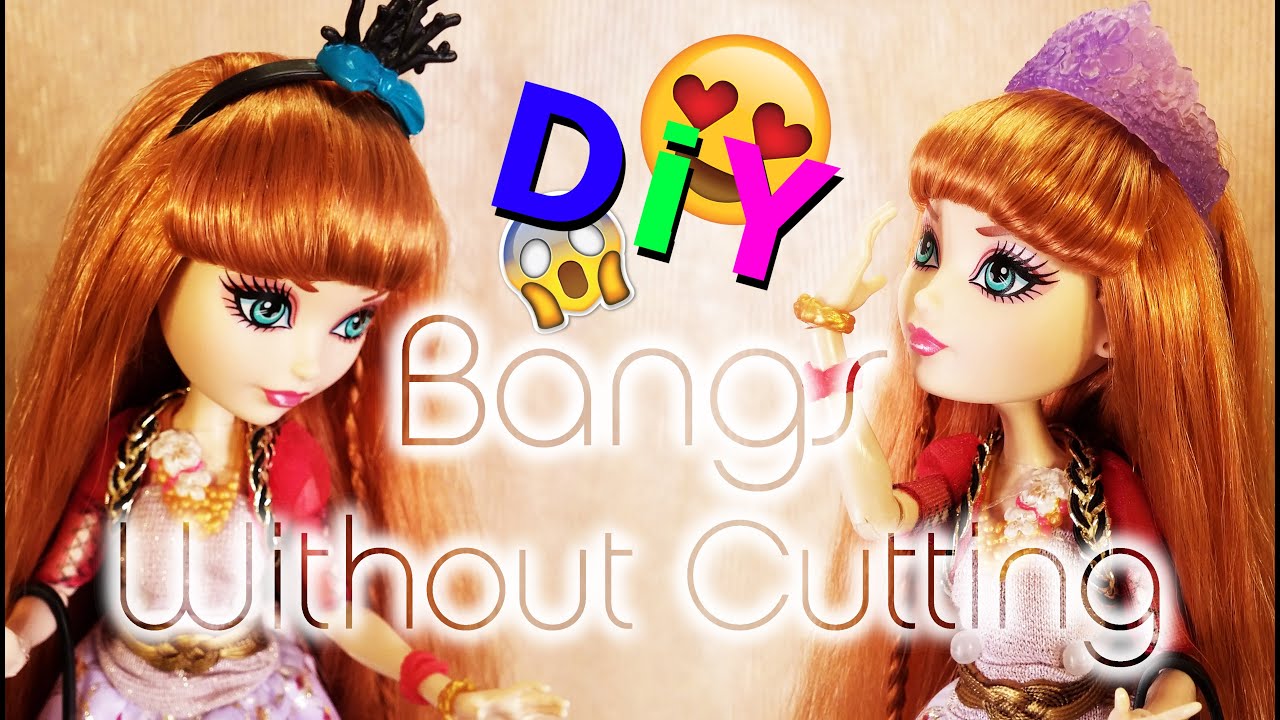 DIY - How to restyle a doll - Hair Hacks #4 - Frangia senza tagliare! Bangs Without Cutting