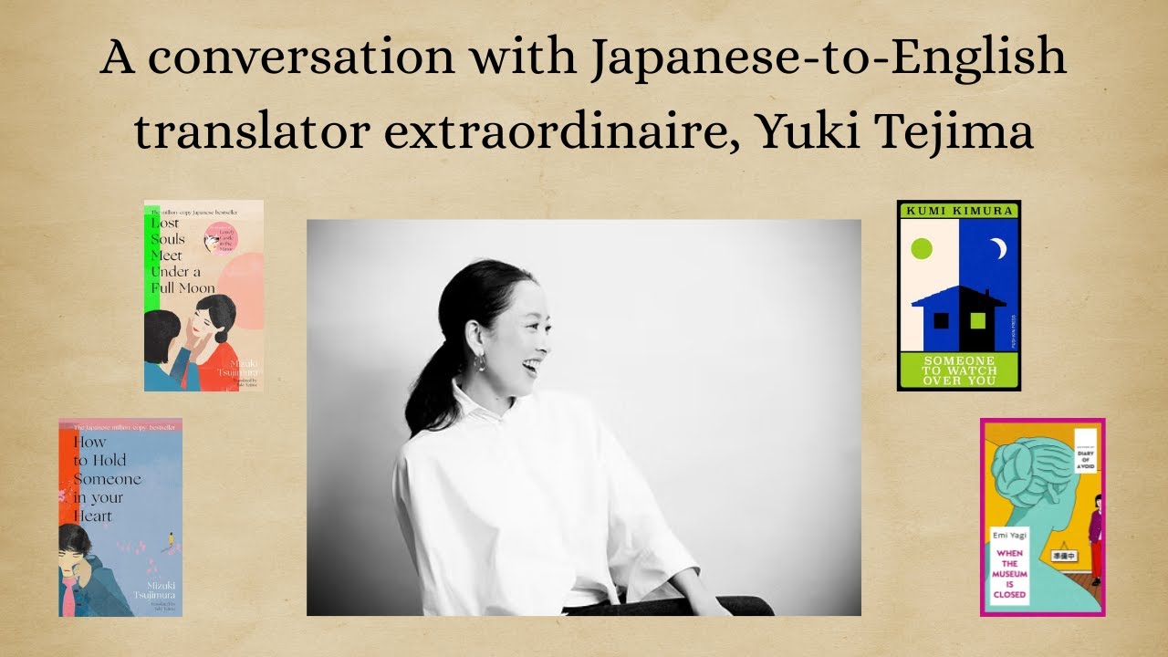 A conversation with Japanese-to-English translator extraordinaire, Yuki Tejima