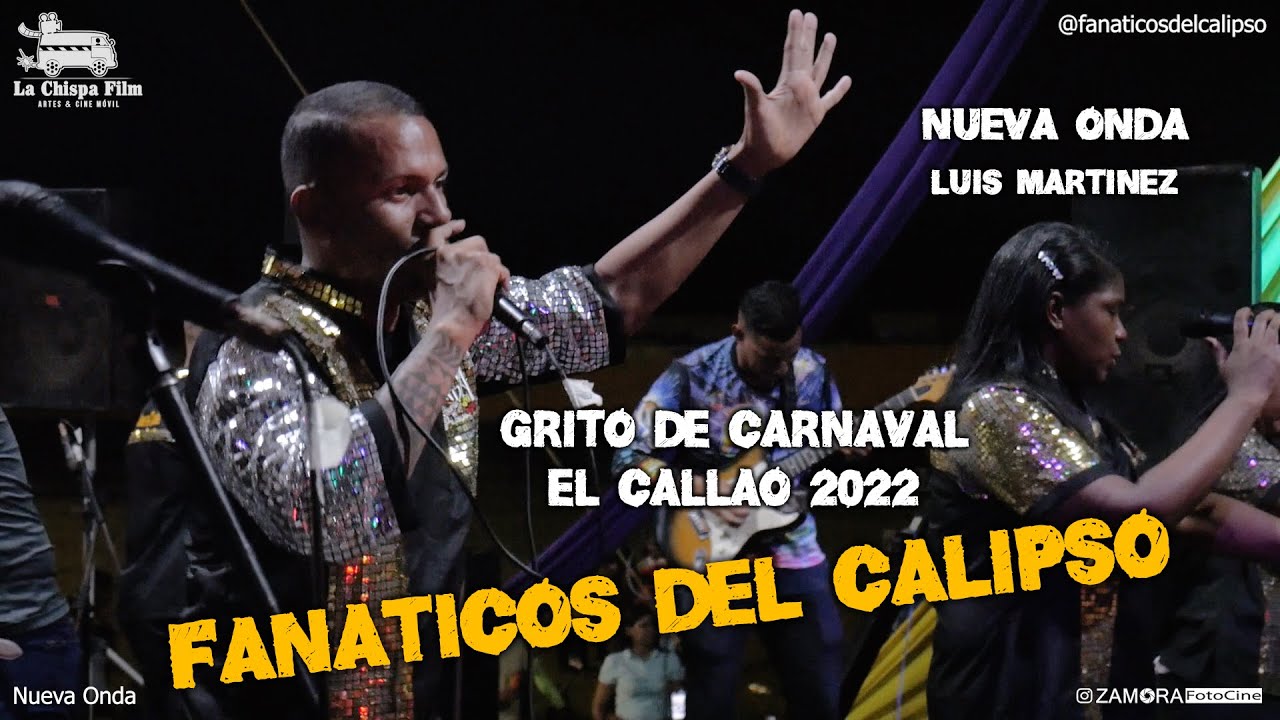 Nueva Onda Luis Martinez 50 a&ntilde;os #GritodeCarnaval 2022 #calipsodeelcallao #elcallao #calipso