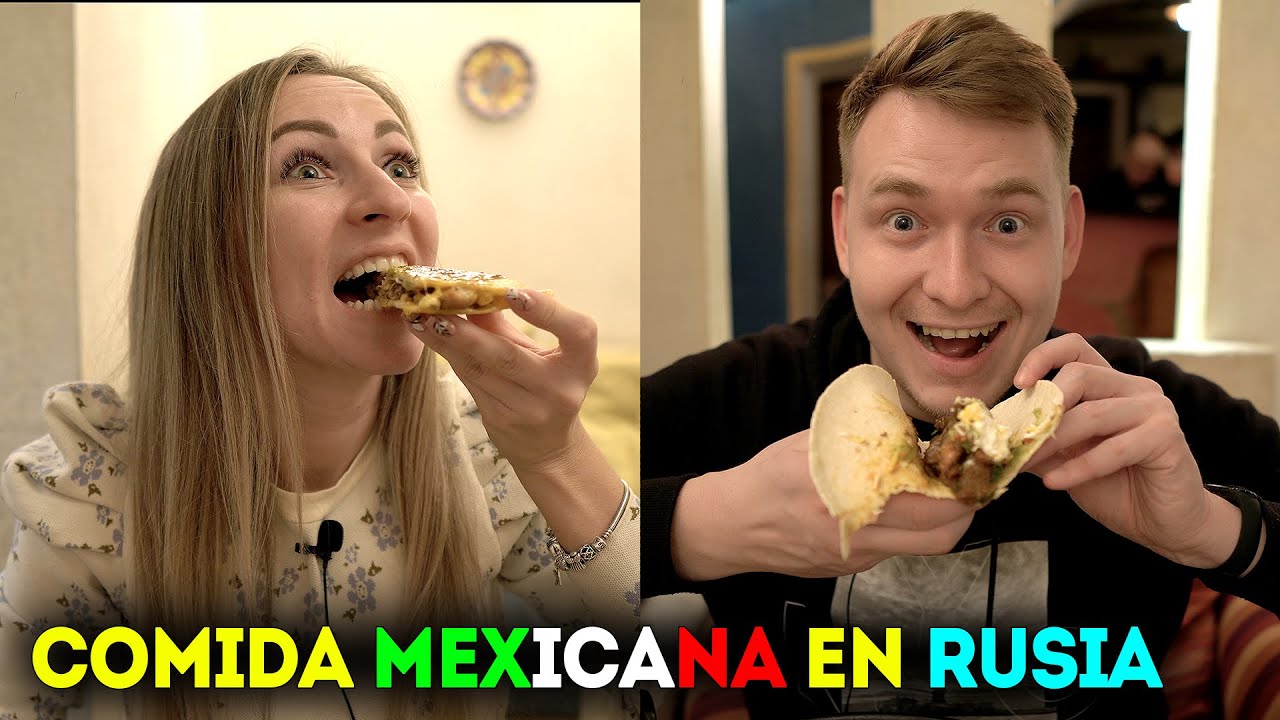🇷🇺RUSOS PROBANDO COMIDA MEXICANA EN RUSIA MOSCÚ 🇲🇽 | RUSOS REACCIONAN A COMIDA de MÉXICO 2021
