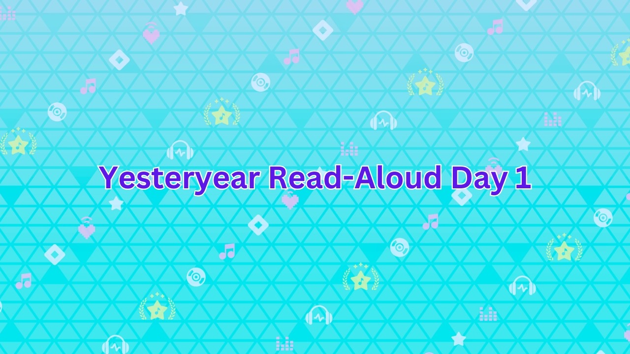 Yesteryear Read-Aloud Day 1 - Colorful Stage EN Server - The Gaming Puppy