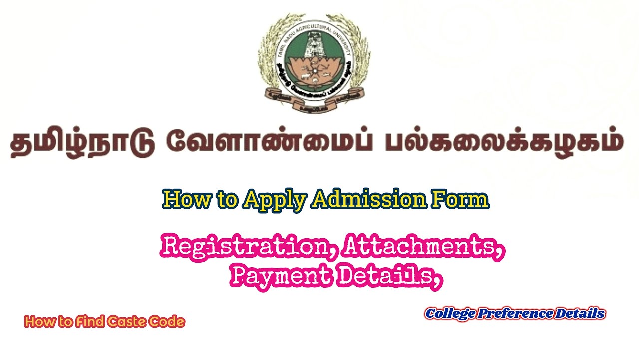 TNAU Admission 2020 How to Apply Online Application Form with College Preference and Caste Code Find
