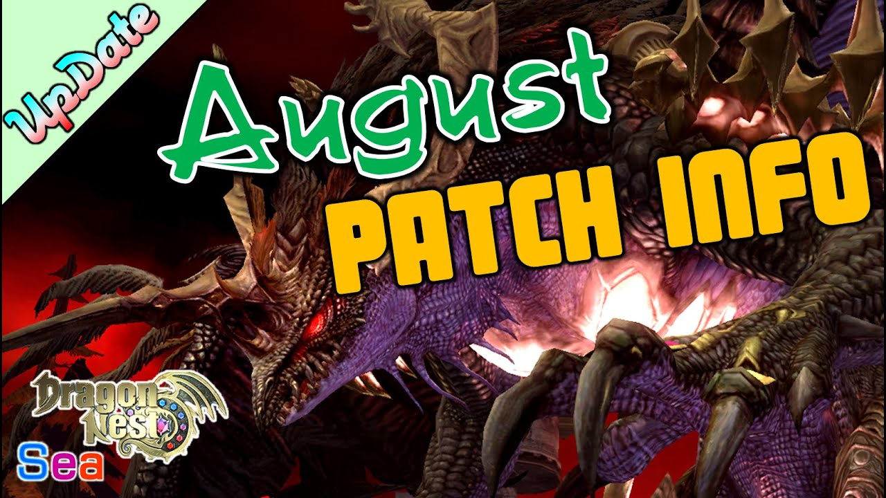 August Patch Update Info - Dragon Nest SEA