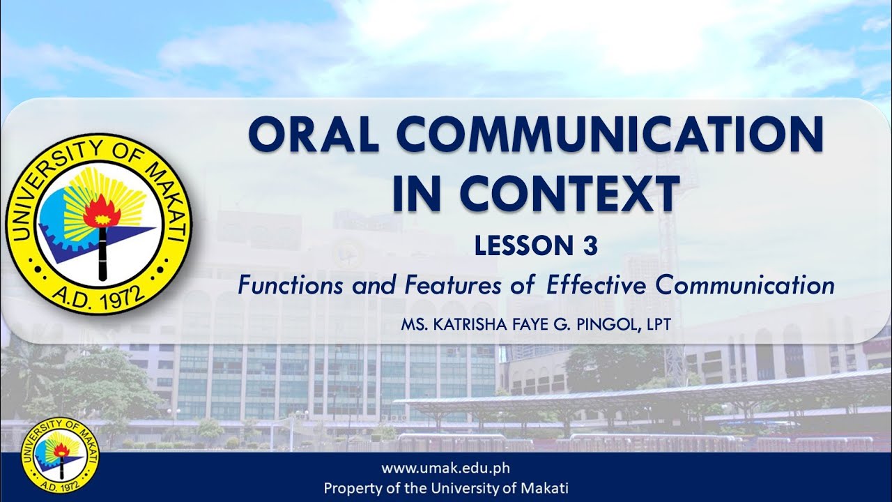 Lesson 3 (Part 1): Functions and Features of Effective Communication | Oral Communication in Context