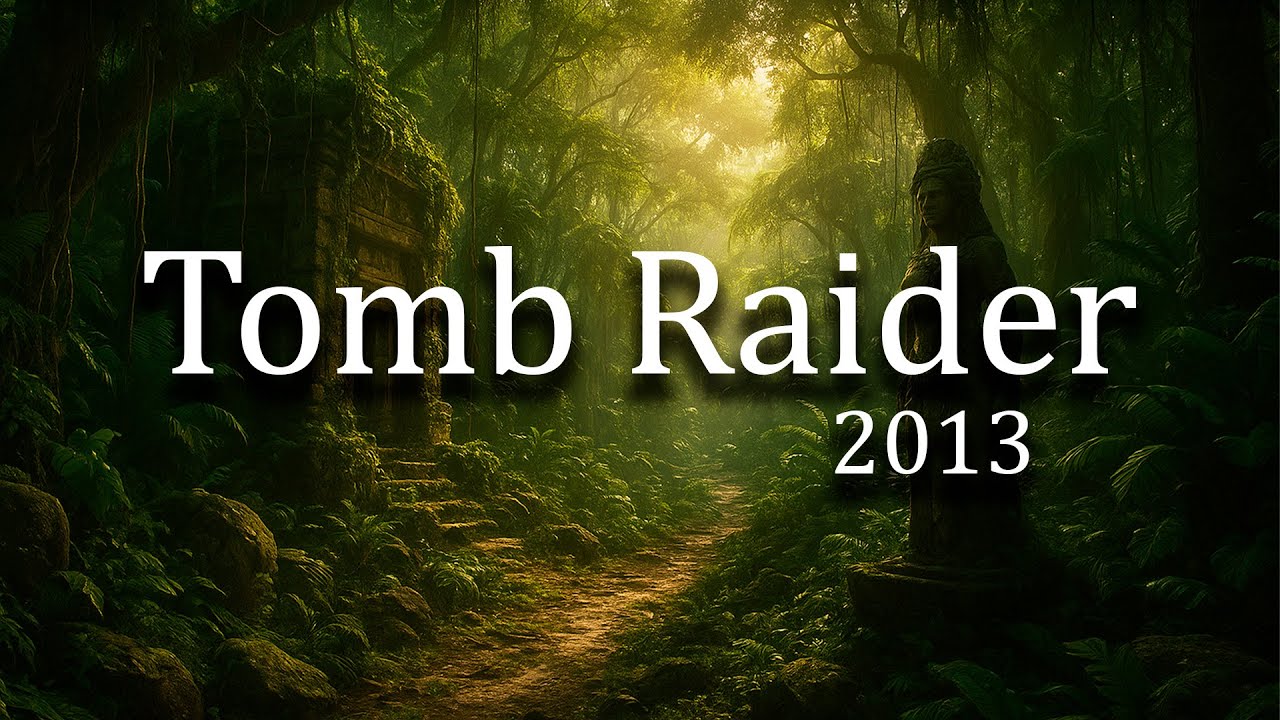 Tomb Raider (2013) - Полное прохождение