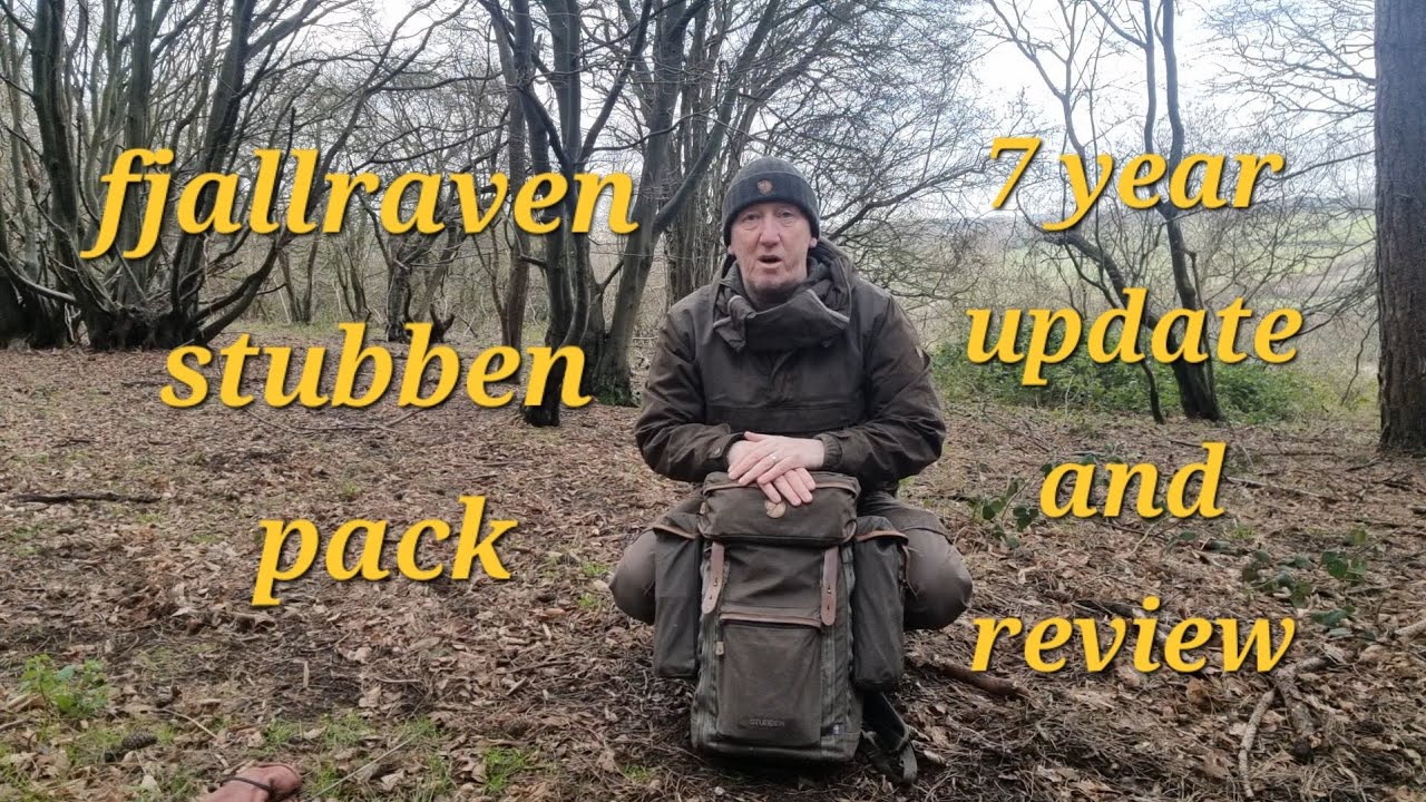 FJALLRAVEN STUBBEN PACK | 7 YEAR UPDATE AND REVIEW 