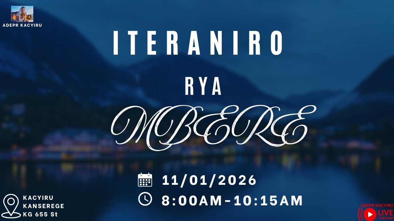 ITERANIRO RYA MBERE KU CYUMWERU TARIKI 11/1/2026