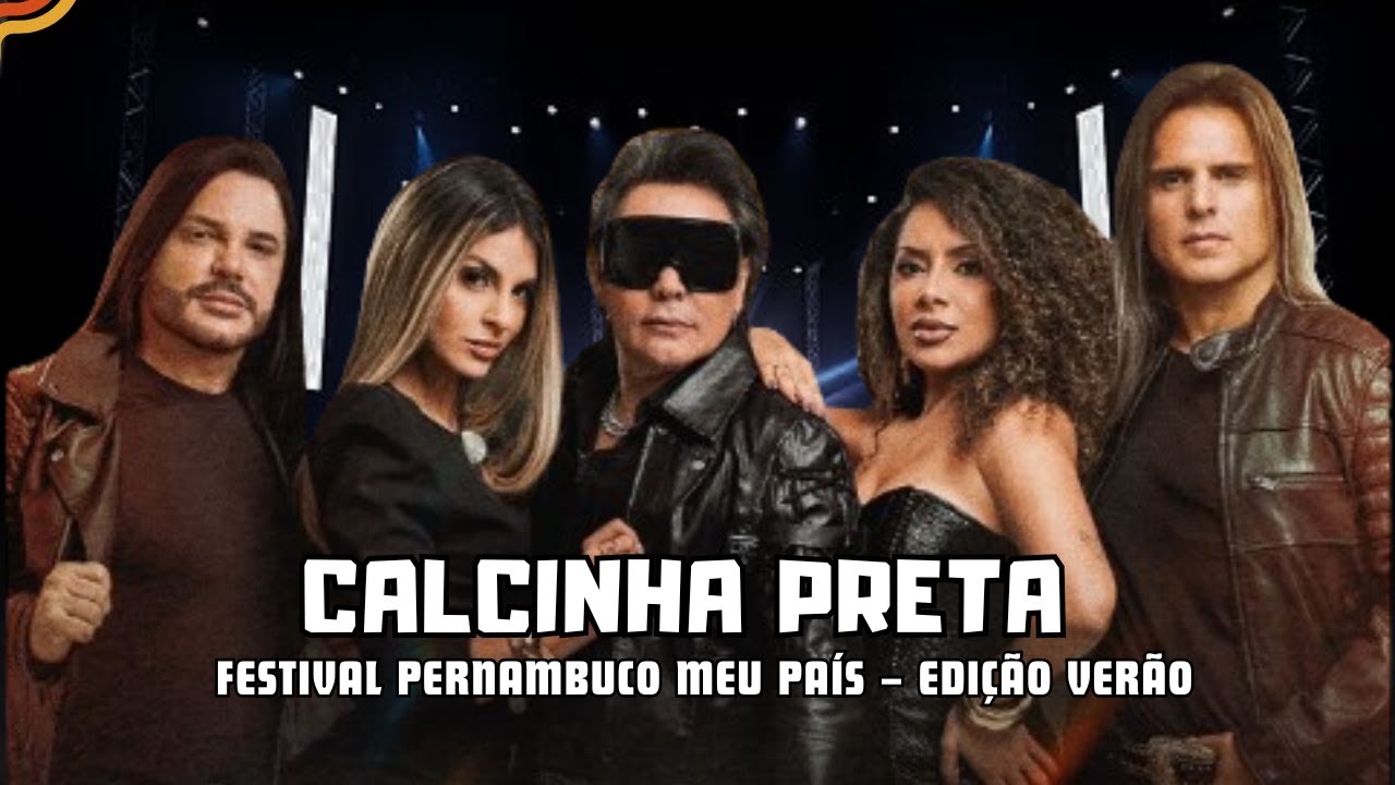Show de Calcinha Preta no  Festival Pernambuco Meu País – Edição Verão 2025