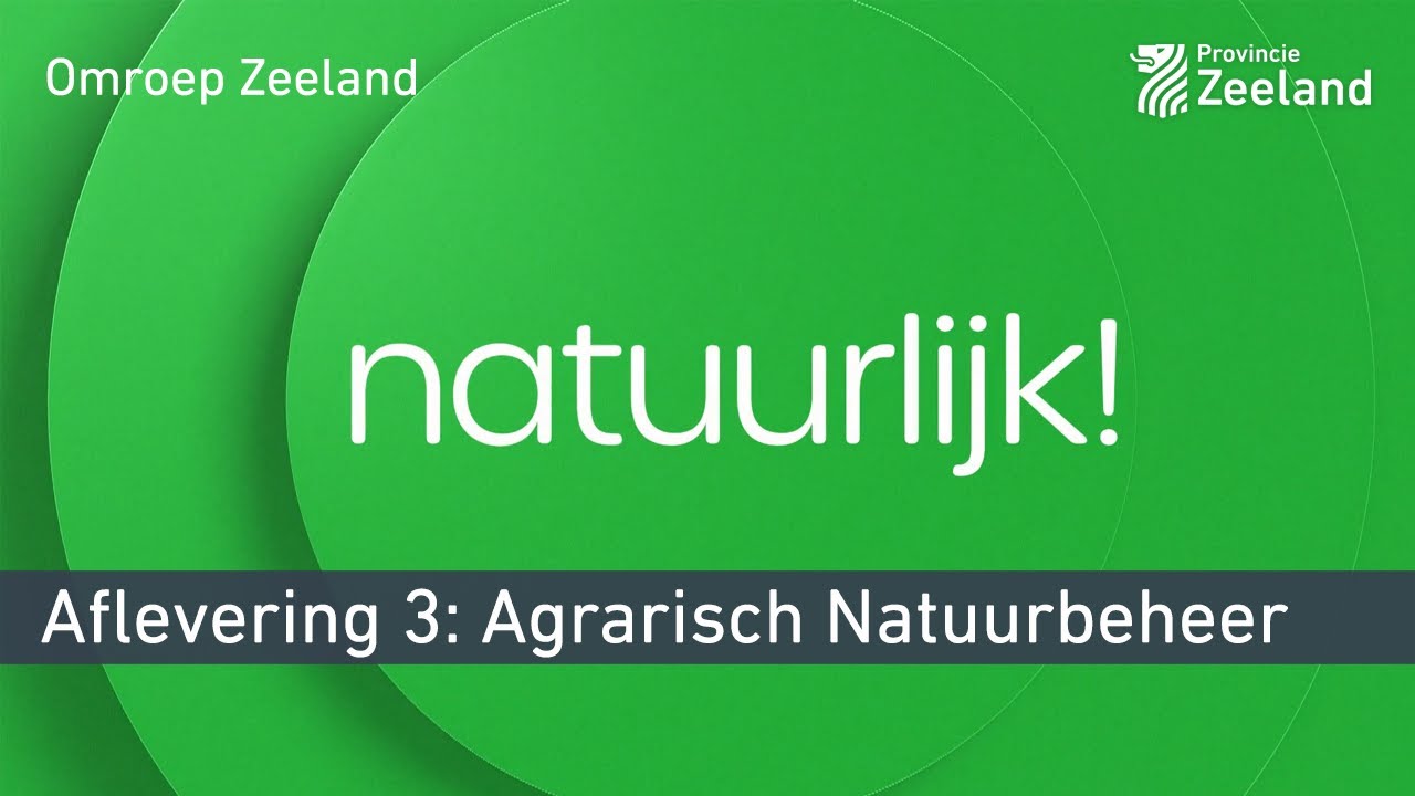 Natuurlijk! | Aflevering 3 | Agrarisch Natuurbeheer