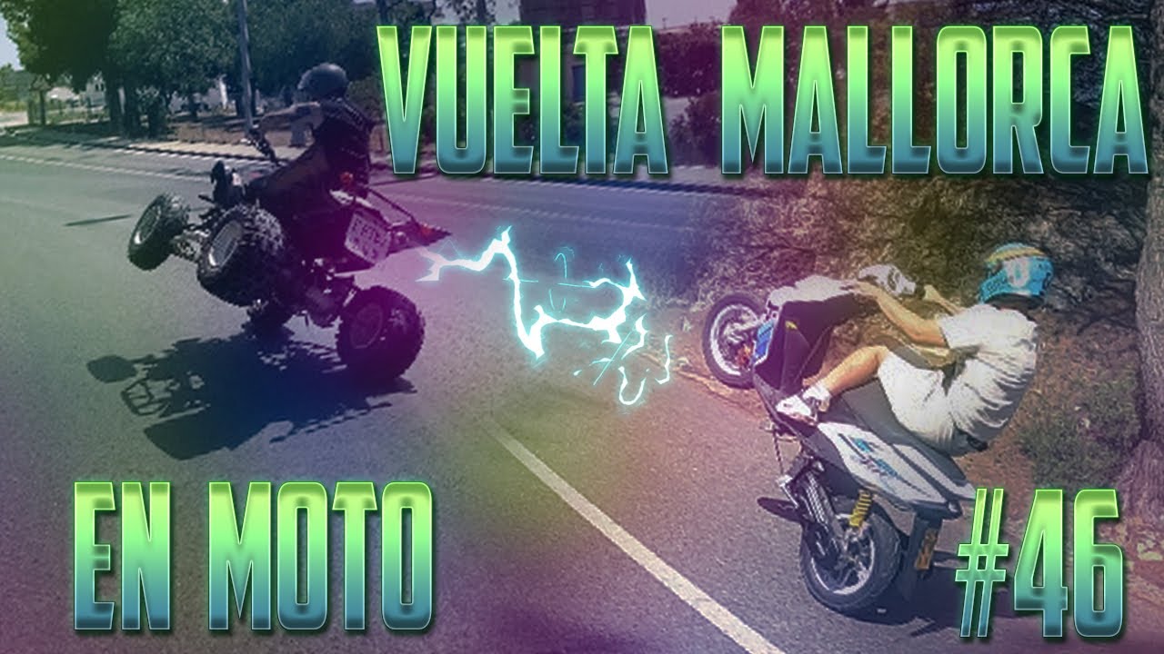 VUELTA MALLORCA en MOTO #46 | Pillito Cruz