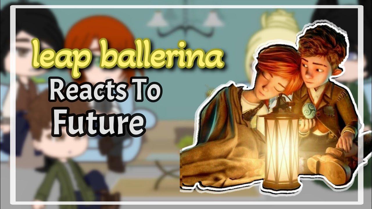 Past Leap ballerina reacts to future/2x speed || no part 2