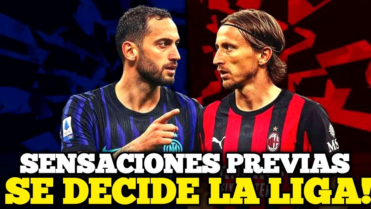24 HORAS PARA EL DERBY.. SE DECIDE EL SCUDETTO! ULTIMAS REFLEXIONES PREVIAS AL DERBY 