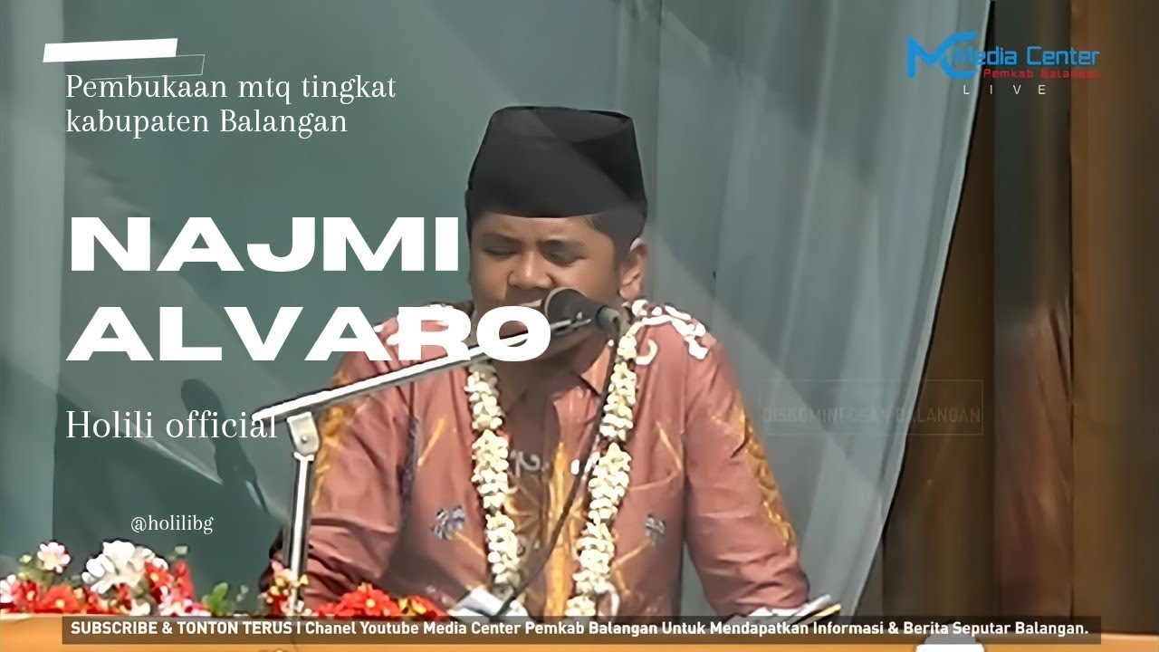 MUHAMMAD NAJMI ALVARO Pembukaan MTQ Nasional XVIII Tingkat Kabupaten Balangan