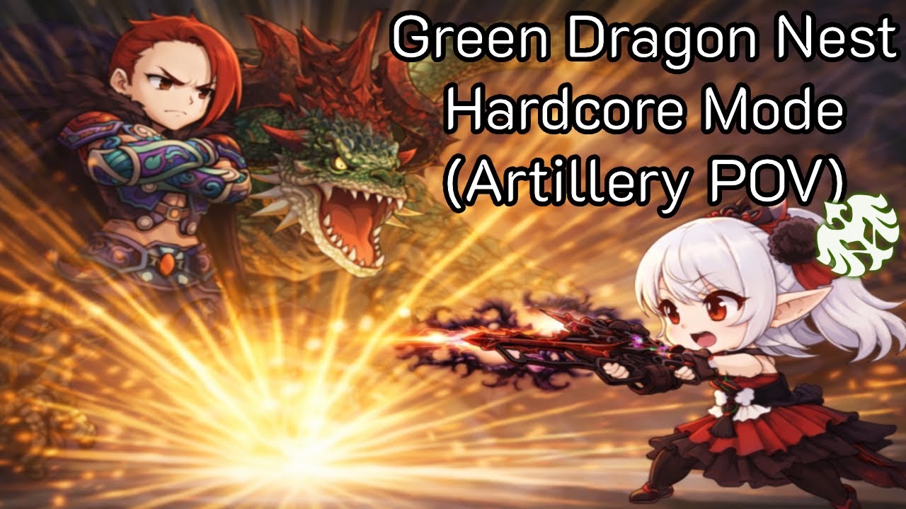 Green Dragon Nest (Hardcore Mode) Artillery POV  | Dragon Nest SEA Classis