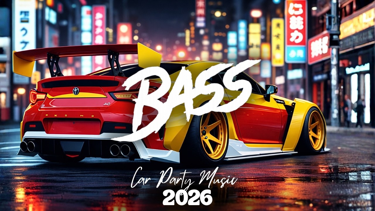CAR MUSIC 🚗🎶 BASS BOOSTED EDM REMIX BANGER 2026 🔥 DANCE MUSIC PARTY MIX | NIGHT DRIVE 🌃