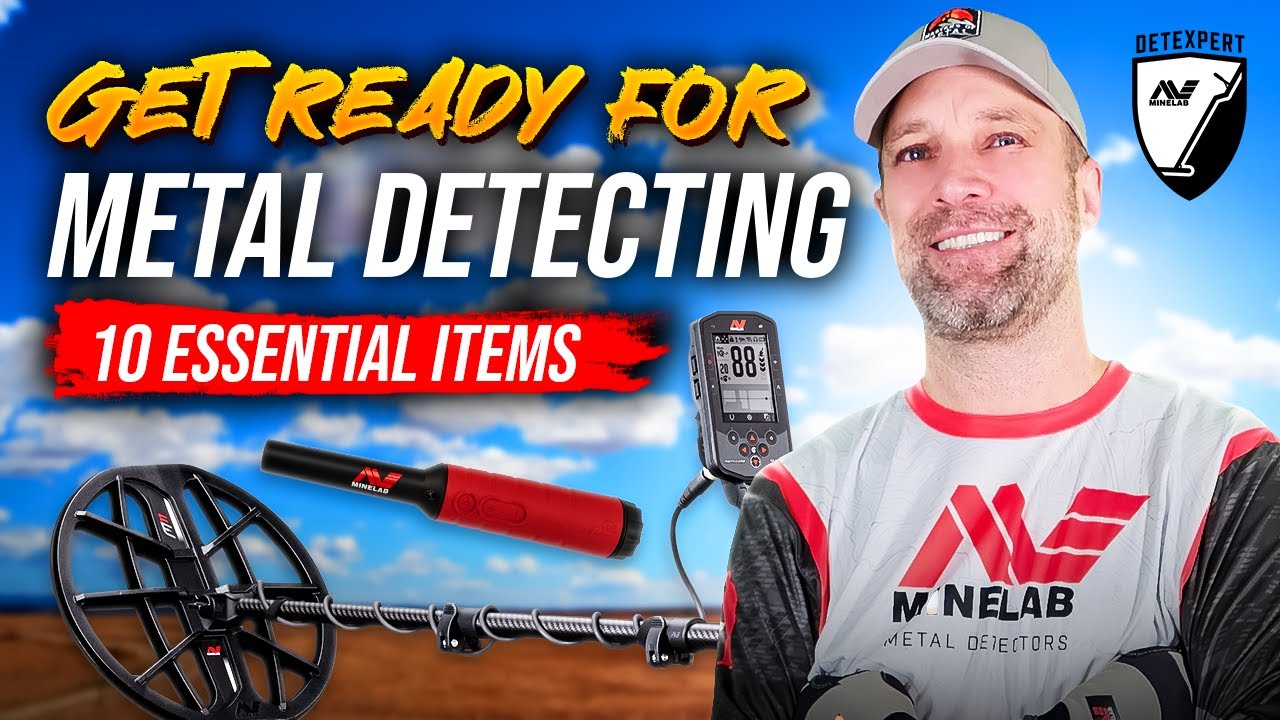 Don't Start Metal Detecting Without These 10 Essential Items!