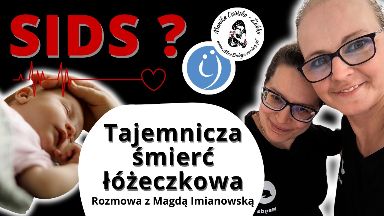 SIDS - Jak oswoić potwora? Fakty, które dają spokój.