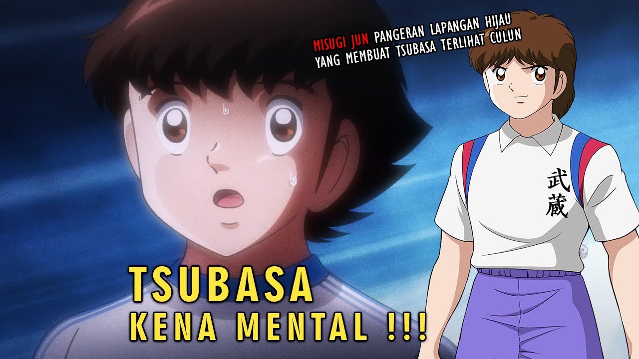 Tsubasa KENA MENTAL Karena Musuh nya Lebih Hebat Darinya  - Captain Tsubasa 2018 #6