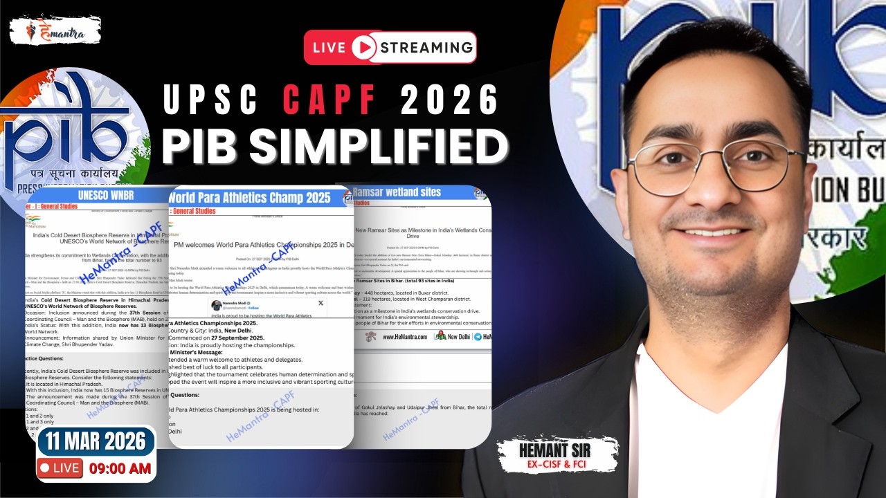 11 March 2026 I Daily Dispatch | Current Affairs for CAPF | HeMantra CAPF by Hemant Sir