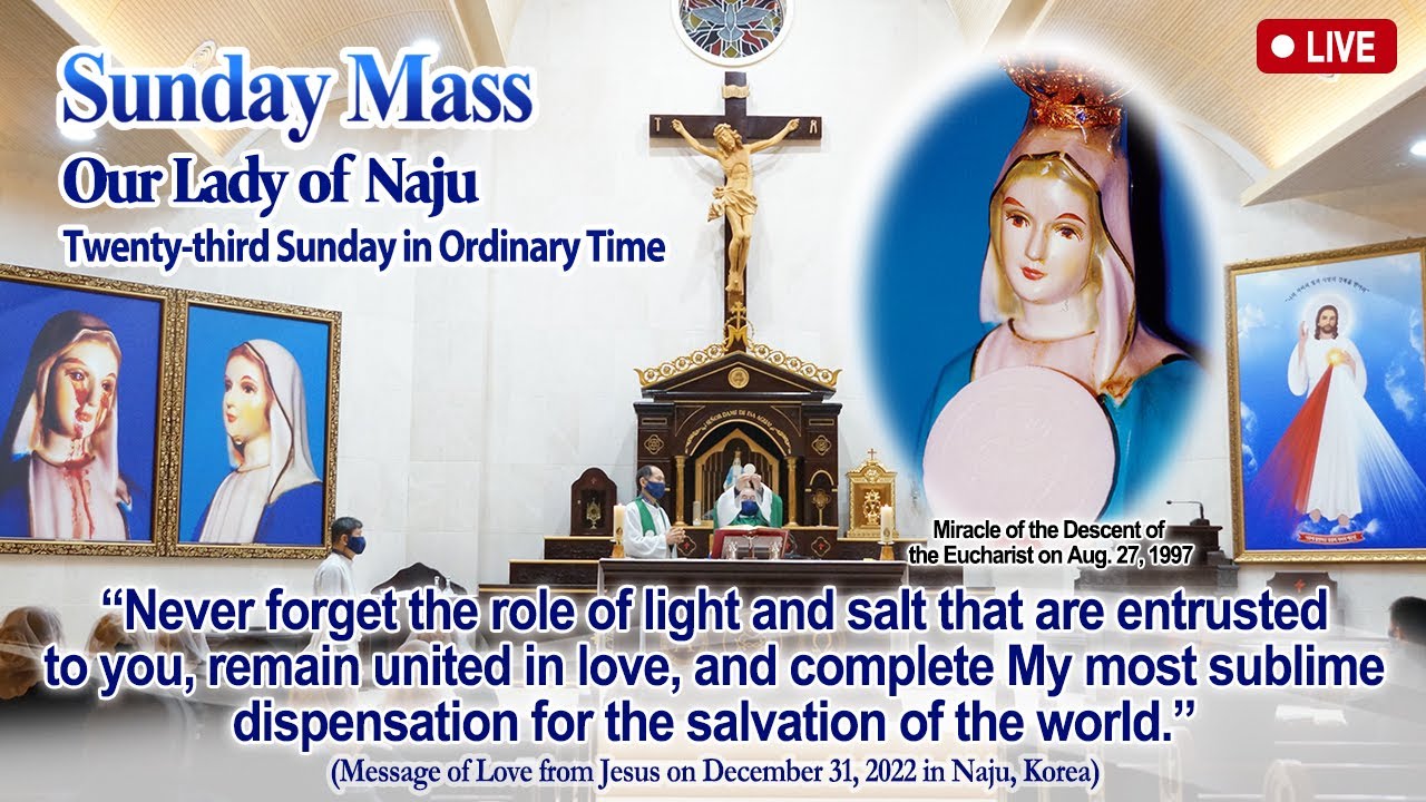 ❤️ LIVE! Rosary and Mass│Twenty-third Sunday in Ordinary Time (September 7, 2025)│Naju Shrine ❤️