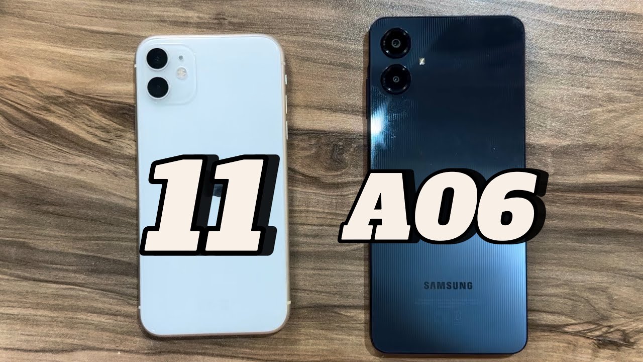 Samsung Galaxy A06 vs iPhone 11