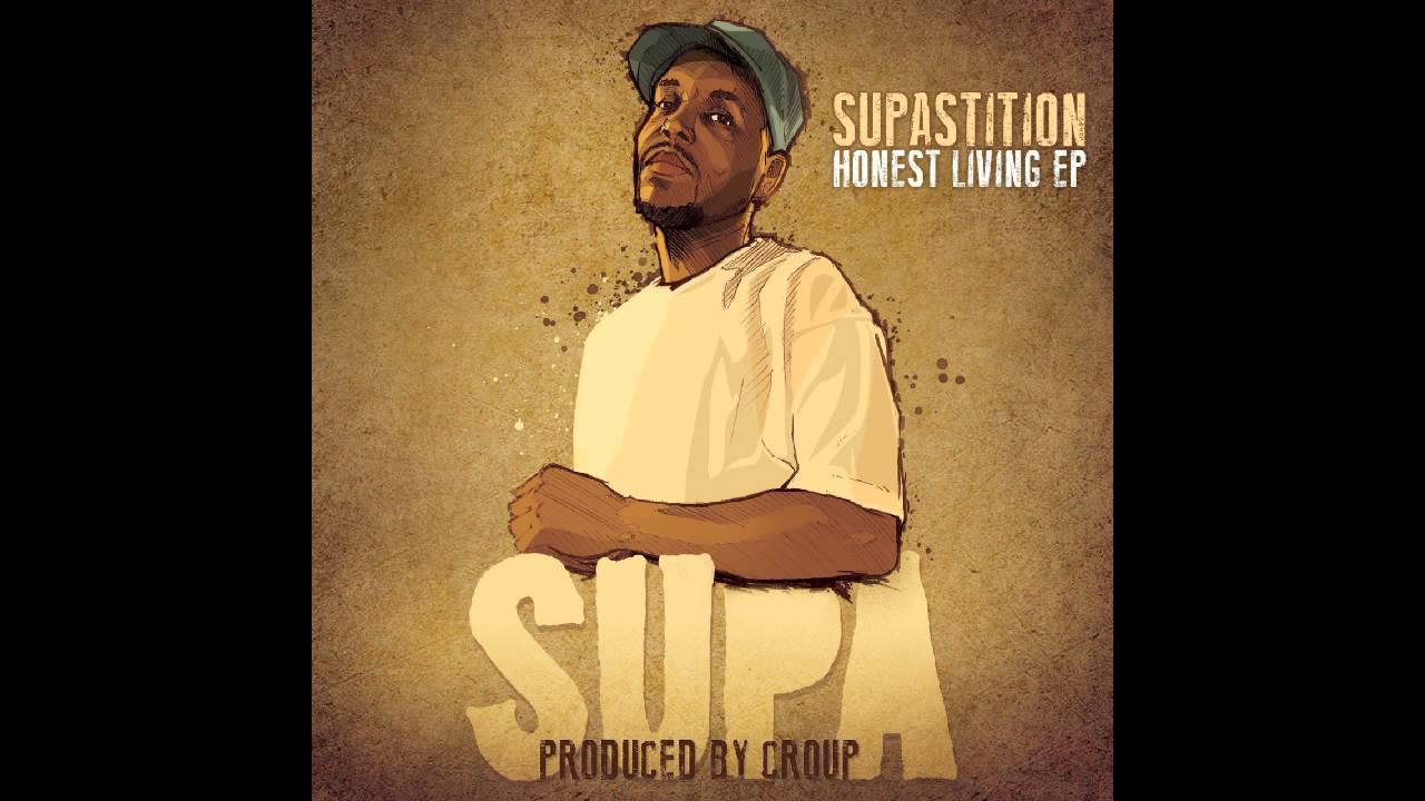 Supastition - Honest Living (prod. by Croup)