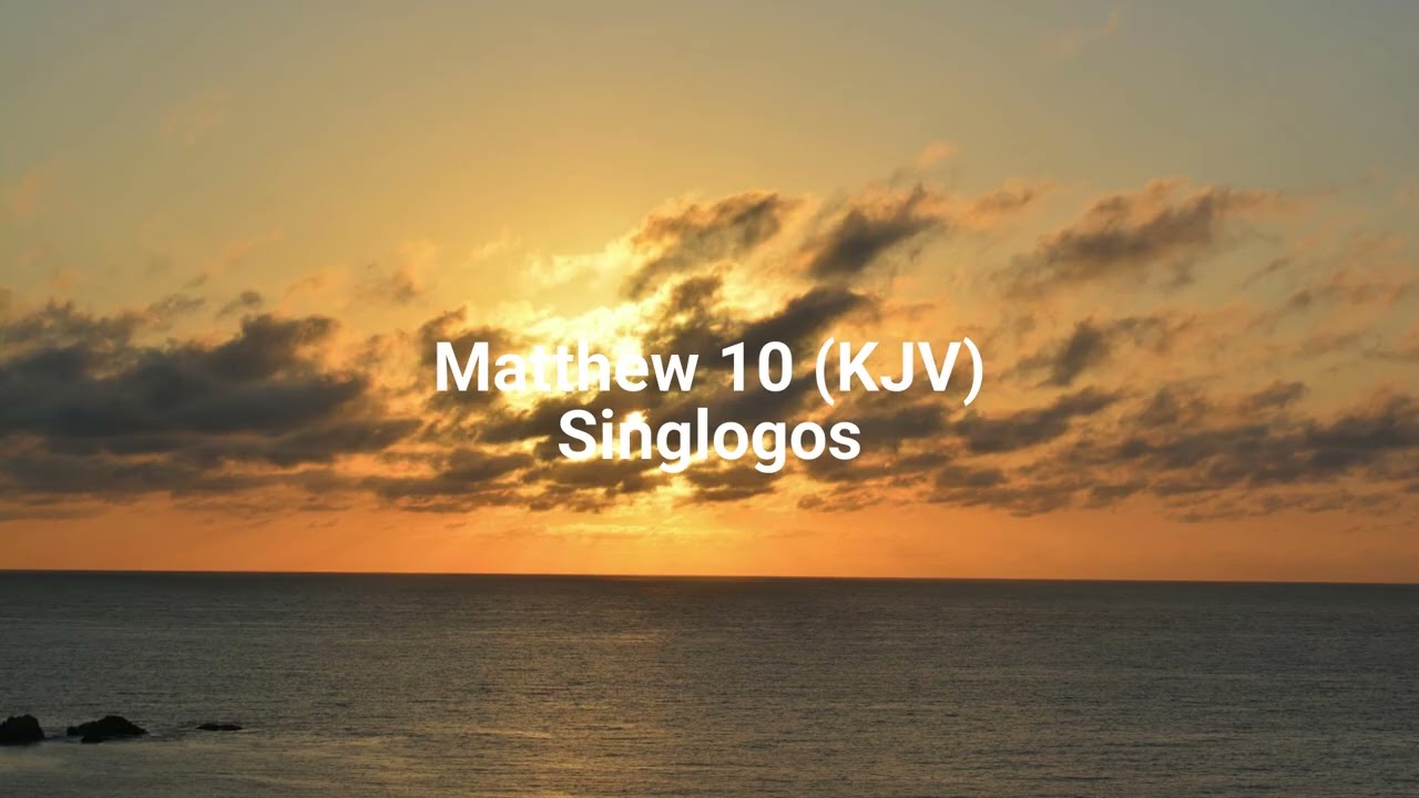 Matthew 10 - (KJV)|Singlogos