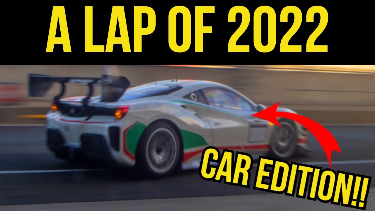 Lap of 2022 - Car edition