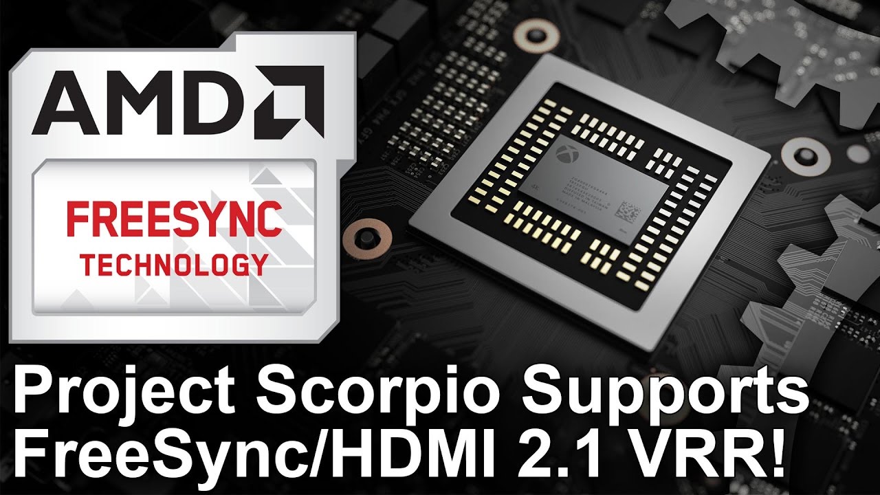 Xbox One X/ Project Scorpio Supports FreeSync and HDMI 2.1 Variable Refresh!