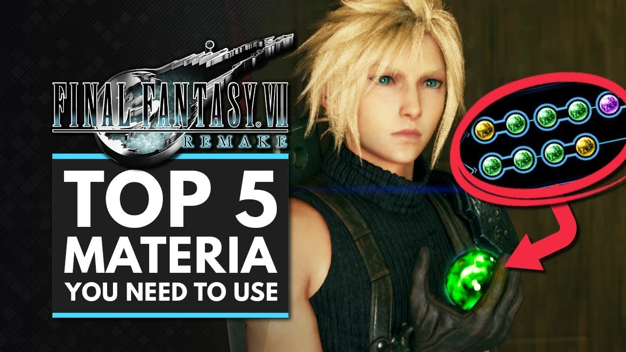 Final Fantasy 7 Remake | Top 5 Materia You Don't Want to Miss