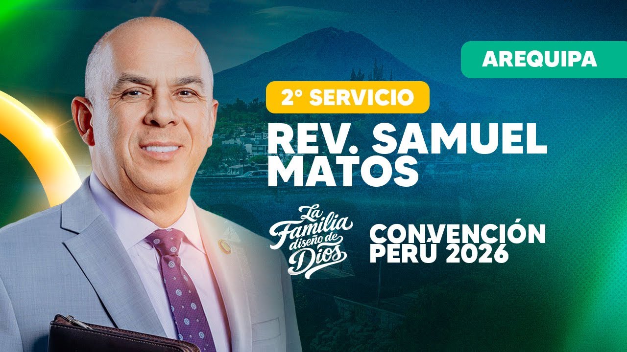 2do Servicio I Convención Nacional - Sede Arequipa | MMM Perú 2026